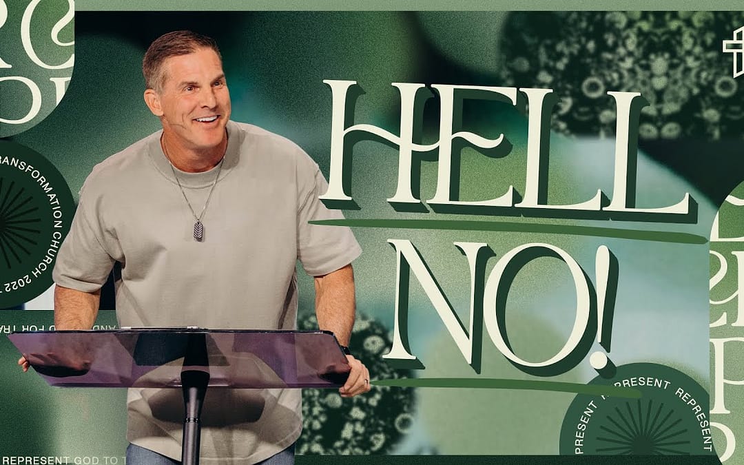 Hell No! // Why Is There A Hell? – Pastor Craig Groeschel – Transformation Church